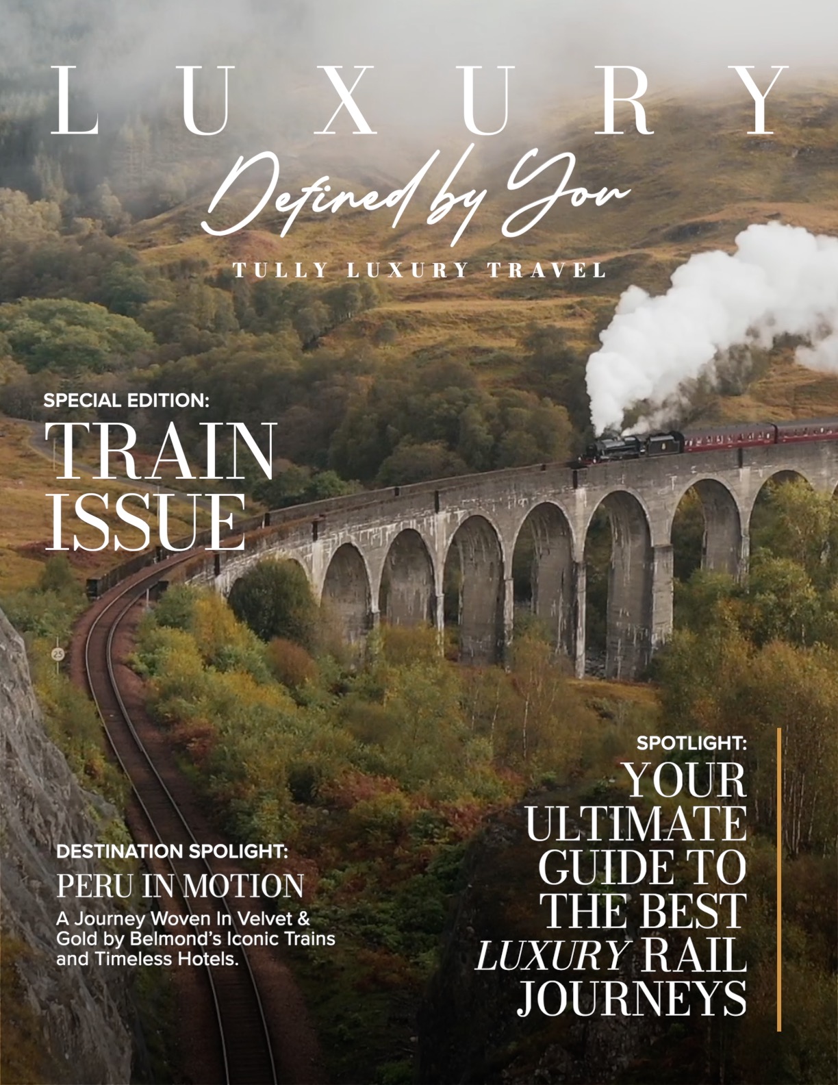 Luxury Defined By You - Edition 2 Train Issue - Tully Luxury Travel